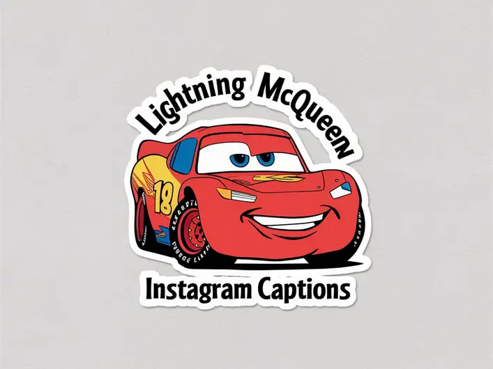 Lightning McQueen Instagram Captions