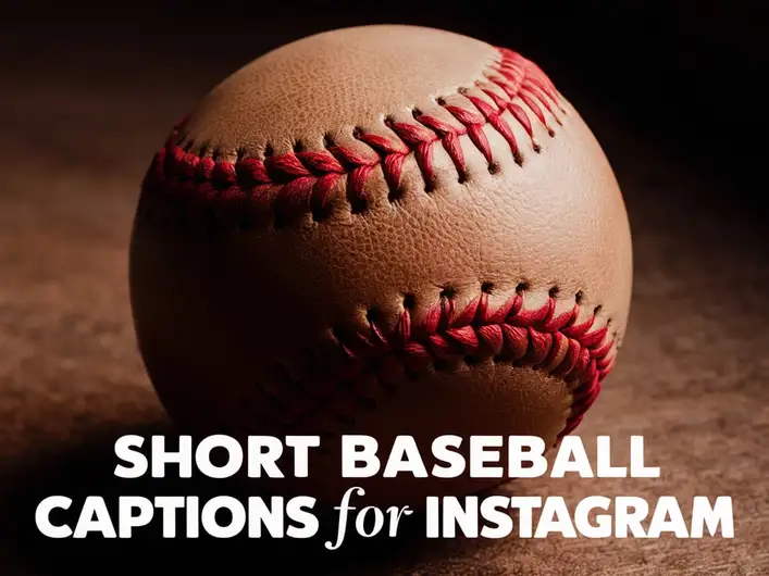 Short Baseball Captions for Instagram