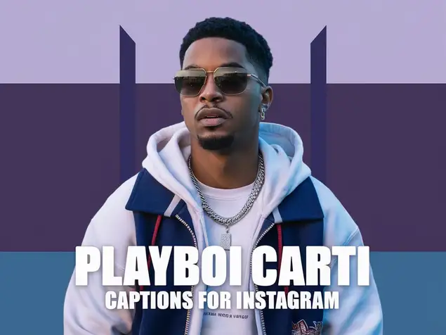 Playboi Carti Captions for Instagram
